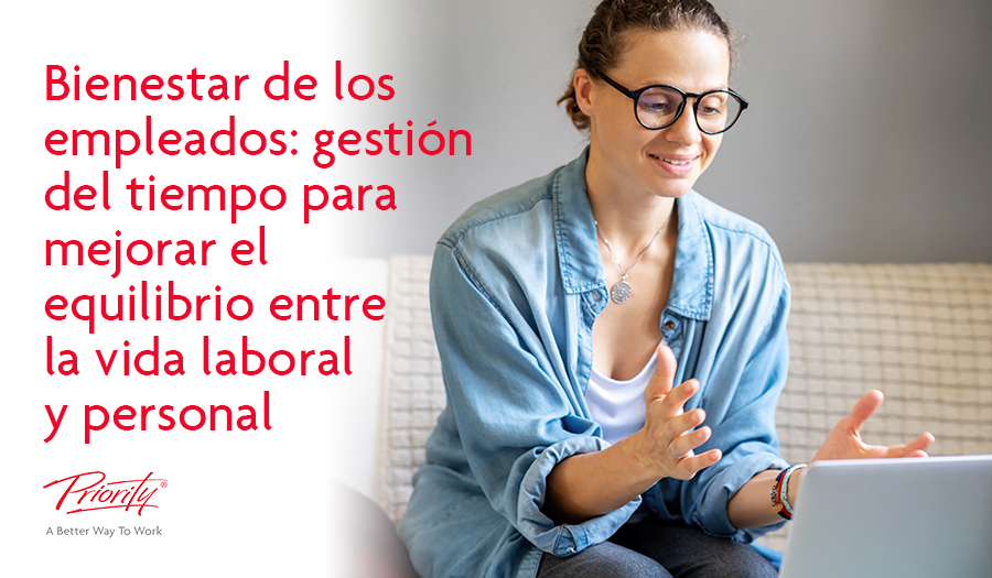 Bienestar de los empleados - gestión del tiempo para mejorar el equilibrio entre la vida laboral y personal